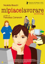 MI PIACE LAVORARE - MOBBING